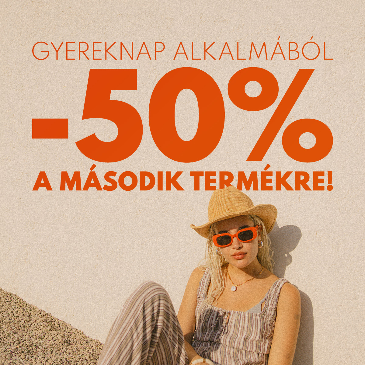 A második termék féláron! Május 29-től június 1-ig!